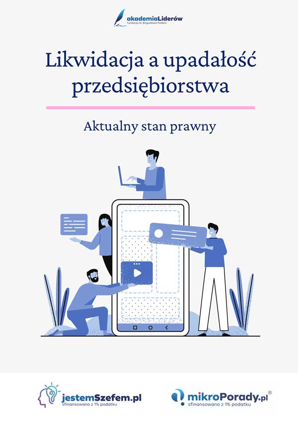 Likwidacja a upadłość przedsiębiorstwa