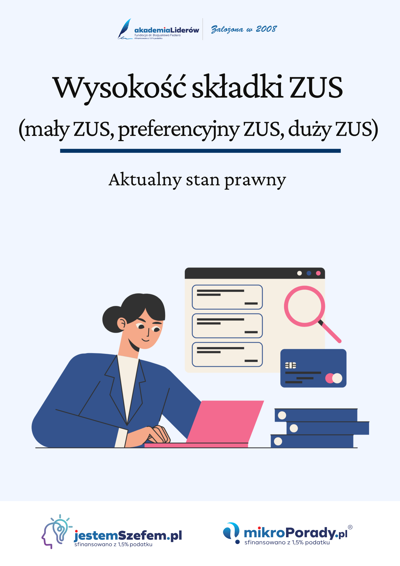 Wysokość składek ZUS dla jednoosobowej działalności gospodarczej